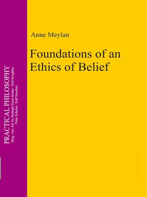 cover image of Foundations of an Ethics of Belief